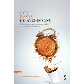 Hikayenin Sonu Lydia Davis