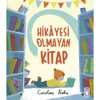 Hikayesi Olmayan Kitap Carolina Rabei