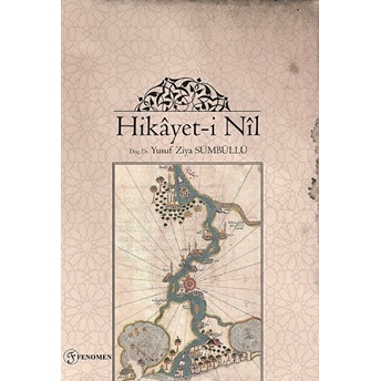 Hikayet-I Nil - Yusuf Ziya Sümbüllü