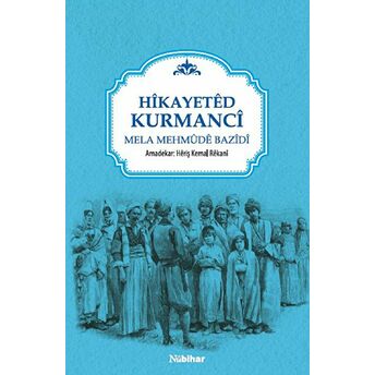 Hikayeted Kurmanci Mela Mehmude Bazidi