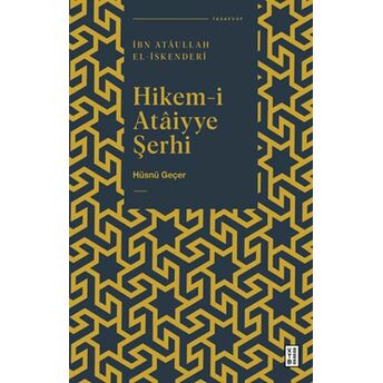 Hikem-I Ataiyye Şerhi Hüsnü Geçer