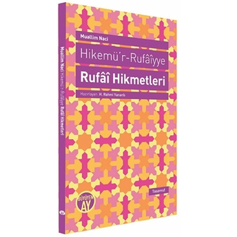 Hikemü'r-Rufaiyye Rufai Hikmetleri Muallim Naci