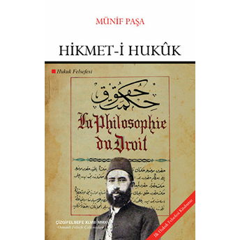 Hikmet-I Hukuk (Hukuk Felsefesi) Münif Paşa