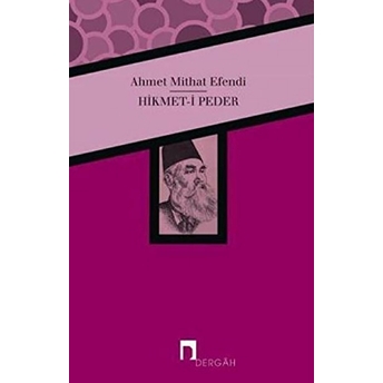 Hikmet-I Peder Ahmet Mithat Efendi