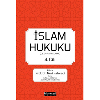 Hikmetevi Yayınları Islam Hukuku 4.Cilt (Ceza -Yargılama)