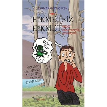 Hikmetsiz Hikmet - Gdo Canavarıyla Savaşıyor Asuman Göktaş Içen