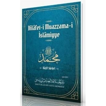 Hilafet-I Muazzama-I Islamiyye Nazif Süruri