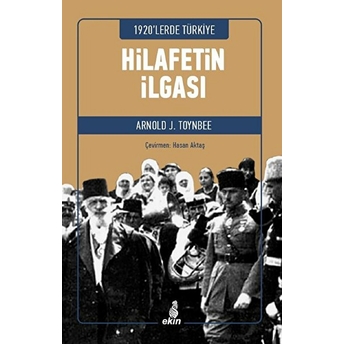 Hilafetin Ilgası Arnold J. Toynbee