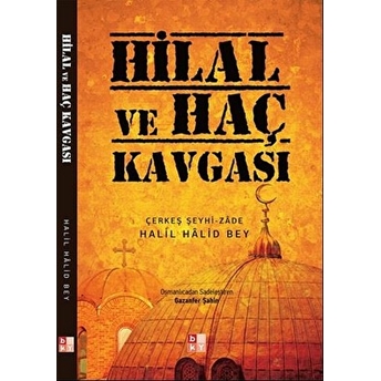 Hilal Ve Haç Kavgası