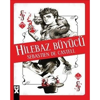 Hilebaz Büyücü Sebastıen De Castell