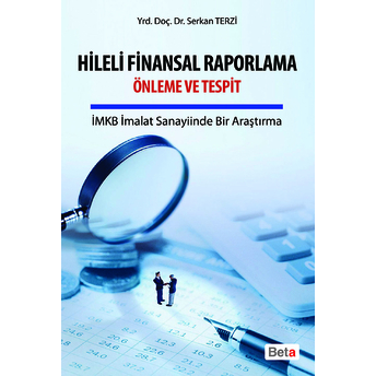 Hileli Finansal Raporlama Önleme Ve Tespit Serkan Terzi