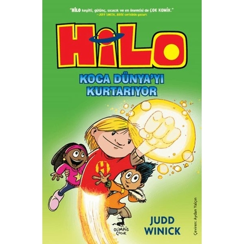 Hilo 2 : Koca Dünya’yı Kurtarıyor Judd Winick