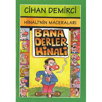 Hinali’nin Maceraları : Bana Derler Hinali Cihan Demirci