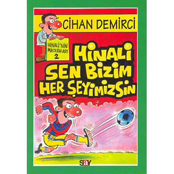 Hinali Sen Bizim Her Şeyimizsin