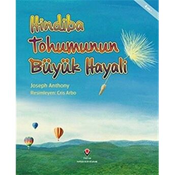 Hindiba Tohumunun Büyük Hayali - Joseph Anthony