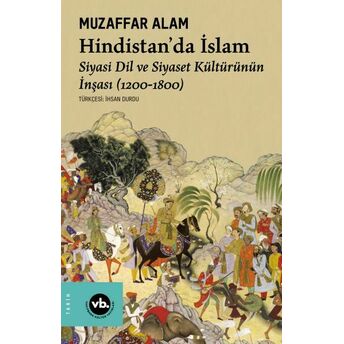 Hindistan’da Islam Muzaffer Alam