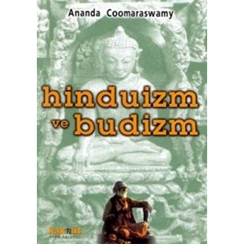 Hinduizm Ve Budizm Ananda K. Coomaraswamy