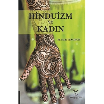 Hinduizm Ve Kadın - M. Hadi Tezokur