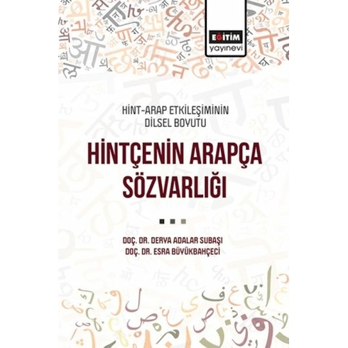 Hint-Arap Etkileşiminin Dilsel Boyutu Hintçenin Arapça Sözvarlığı Derya Adalar Subaşı,Esra Büyükbahçeci