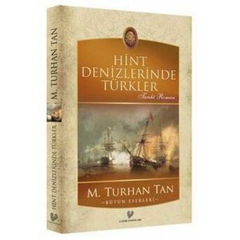 Hint Denizlerinde Türkler M. Turhan Tan