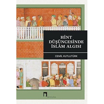 Hint Düşüncesinde Islam Algısı Cemil Kutlutürk