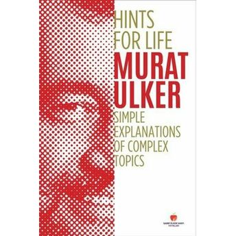 Hints For Life - Simple Explanations Of Complex Topics (Ingilizce Kitap) Murat Ülker