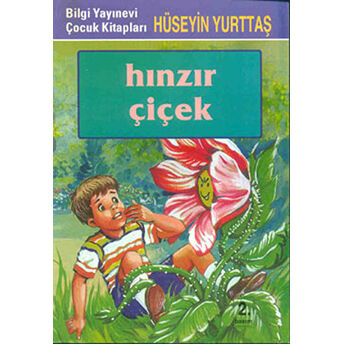 Hınzır Çiçek Hüseyin Yurttaş