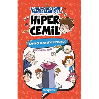 Hiper Cemil 2 - Kaşıkçı Elması'nın Peşinde Mustafa Kemal Çelik