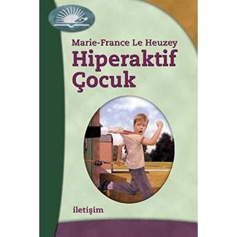 Hiperaktif Çocuk Marie - France Le Heuzey