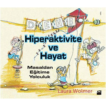 Hiperaktivite Ve Hayat Laura Wolmer