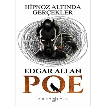 Hipnoz Altında Gerçekler Edgar Allan Poe