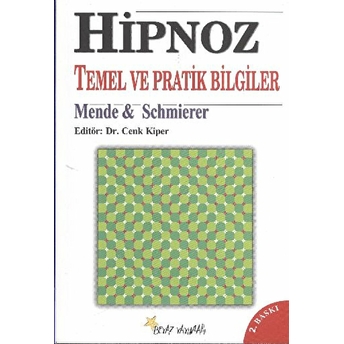 Hipnoz Temel Ve Pratik Bilgiler Mende Ve Schmierer