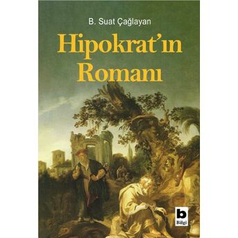 Hipokrat’ın Romanı B. Suat Çağlayan