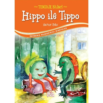 Hippo Ile Tippo Temizlik Bilinci Hatice Bilici