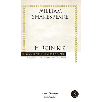 Hırçın Kız - Hasan Ali Yücel Klasikleri William Shakespeare