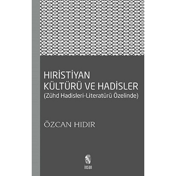 Hıristiyan Kültürü Ve Hadisler Özcan Hıdır