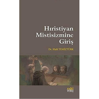 Hıristiyan Mistisizmine Giriş Halil Temiztürk