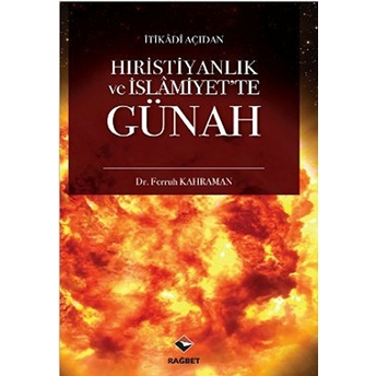 Hıristiyanlık Ve Islamiyet'te Günah-Ferruh Kahraman