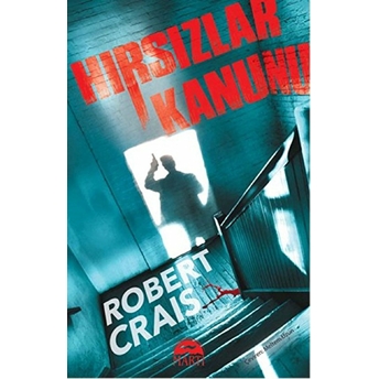 Hırsızlar Kanunu Robert Crais