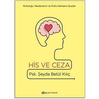 His Ve Ceza - Ciltli Şeyda Betül Kılıç