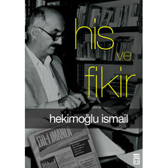 His Ve Fikir Hekimoğlu Ismail