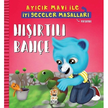 Hışırtılı Bahçe - Ayıcık Mavi Ile Iyi Geceler Masalları Melek Dinçer