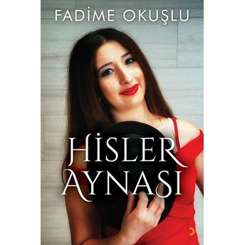 Hisler Aynası - Fadime Okuşlu - Fadime Okuşlu