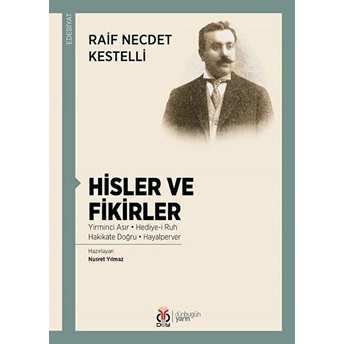 Hisler Ve Fikirler Raif Necdet Kestelli