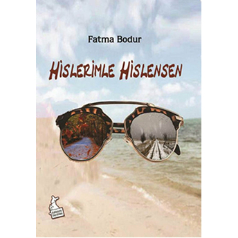 Hislerimle Hislensen Fatma Bodur