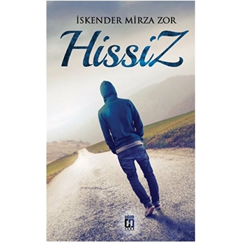 Hissiz Iskender Mirza Zor