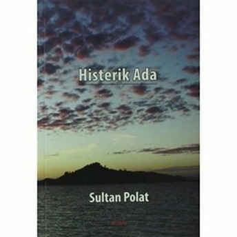 Histerik Ada Sultan Polat