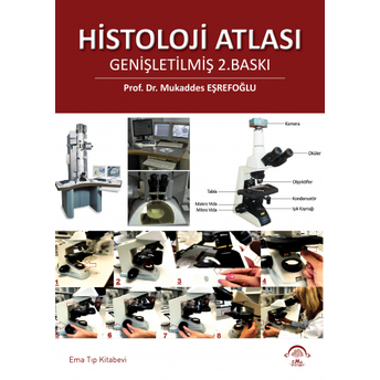 Histoloji Atlası Genişletilmiş 2.Baskı Mukaddes Eşrefoğlu