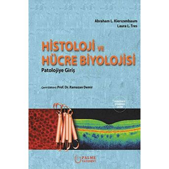 Histoloji Ve Hücre Biyolojisi Abraham L.kierszenbaum