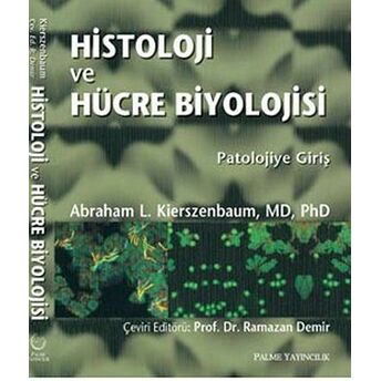 Histoloji Ve Hücre Biyolojisi Abraham L.kierszenbaum